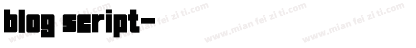 blog script字体转换